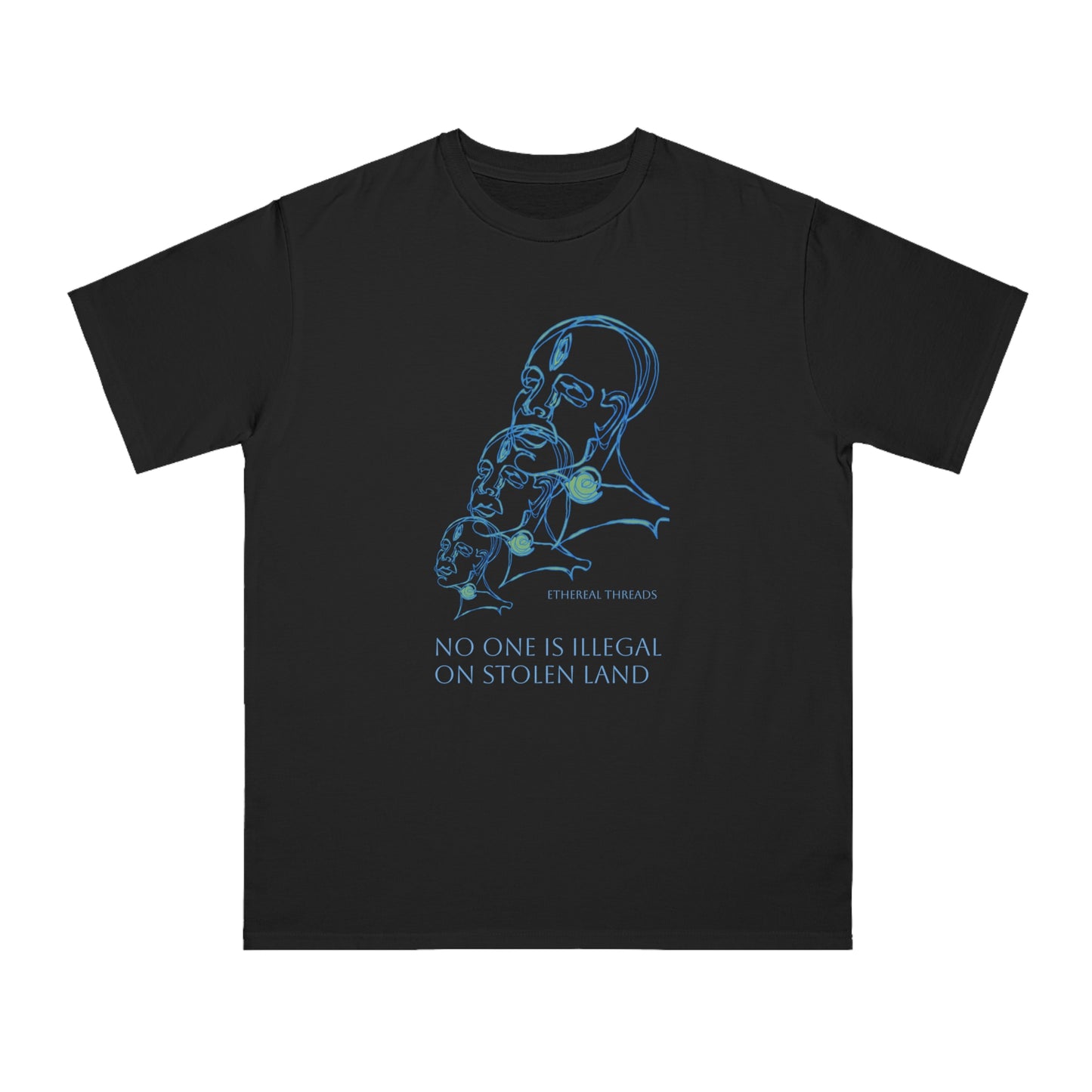 No one is illegal on stolen land- Organic Unisex Classic T-Shirt