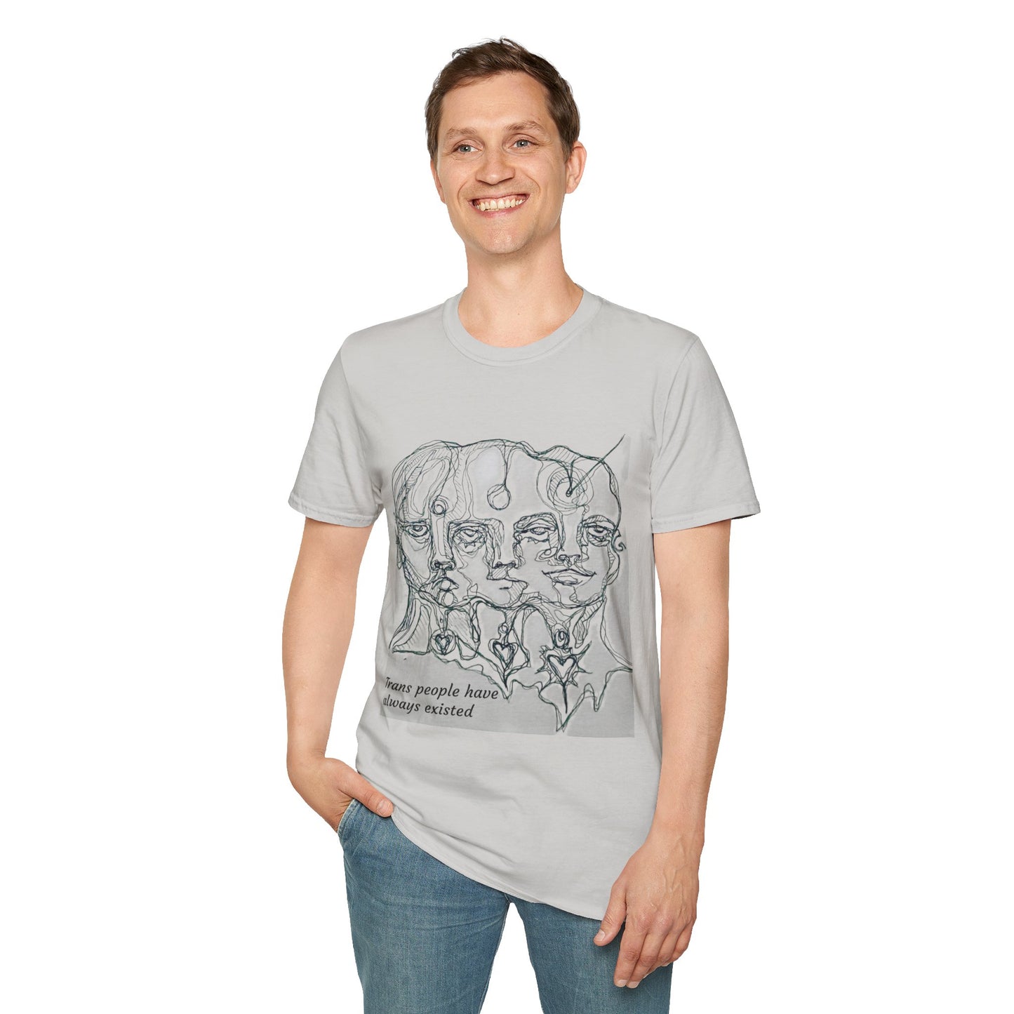 Trans People Have Always Existed T-Shirt