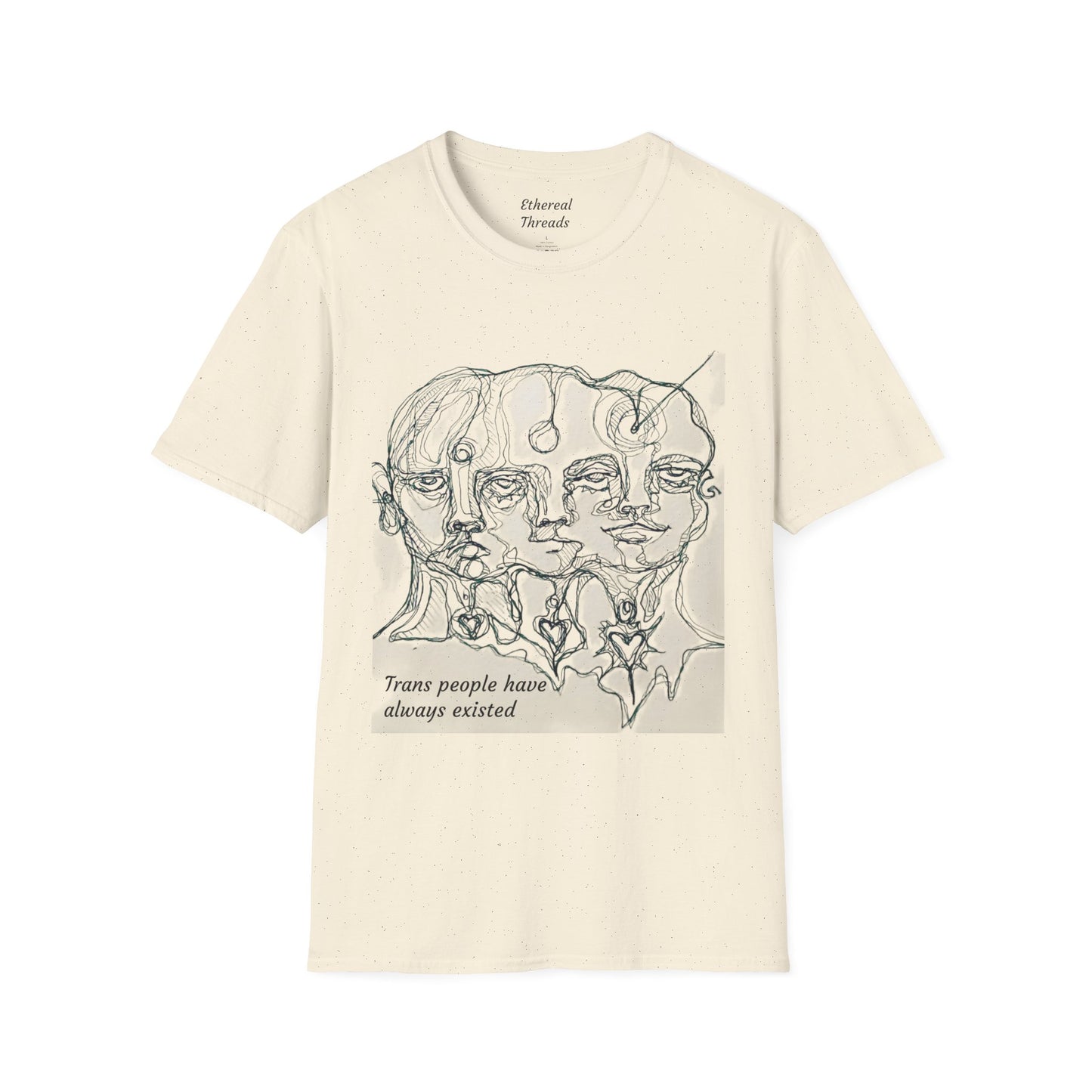 Trans People Have Always Existed T-Shirt