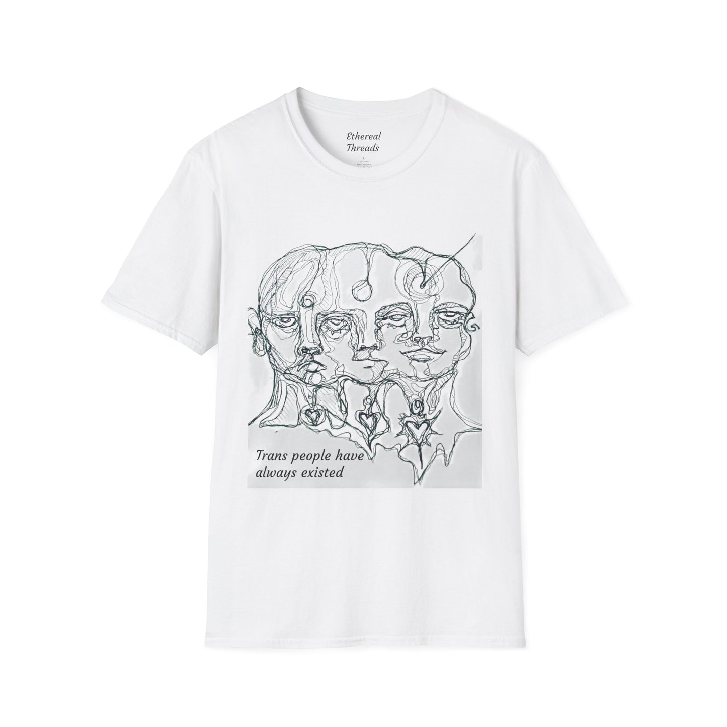 Trans People Have Always Existed T-Shirt